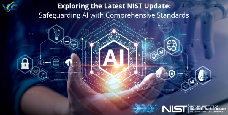 Exploring NIST's Latest AI Standards: Key Safeguarding Measures